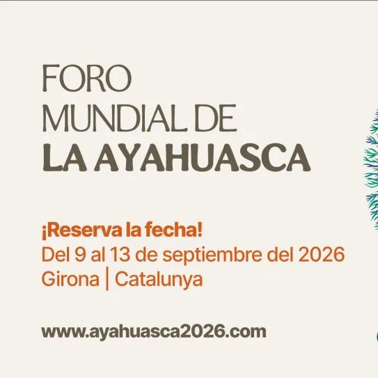 Foro Mundial de la Ayahausca 2026