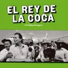 El Rey de la Coca 