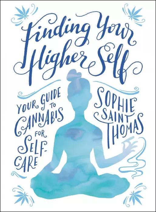 Cannabis y Yoga:  Tienes tres opciones. 1) regalar un cupón para una clase de yoga + un canuto; 2) Montarte una excusa de que vais a hacer yoga y aprovechar para practicar sexo; 3) Comprar un libro sobre yoga y cannabis como este de Finding Your Higher Self de Sophie Saint Thomas. Queda en vuestras manos.