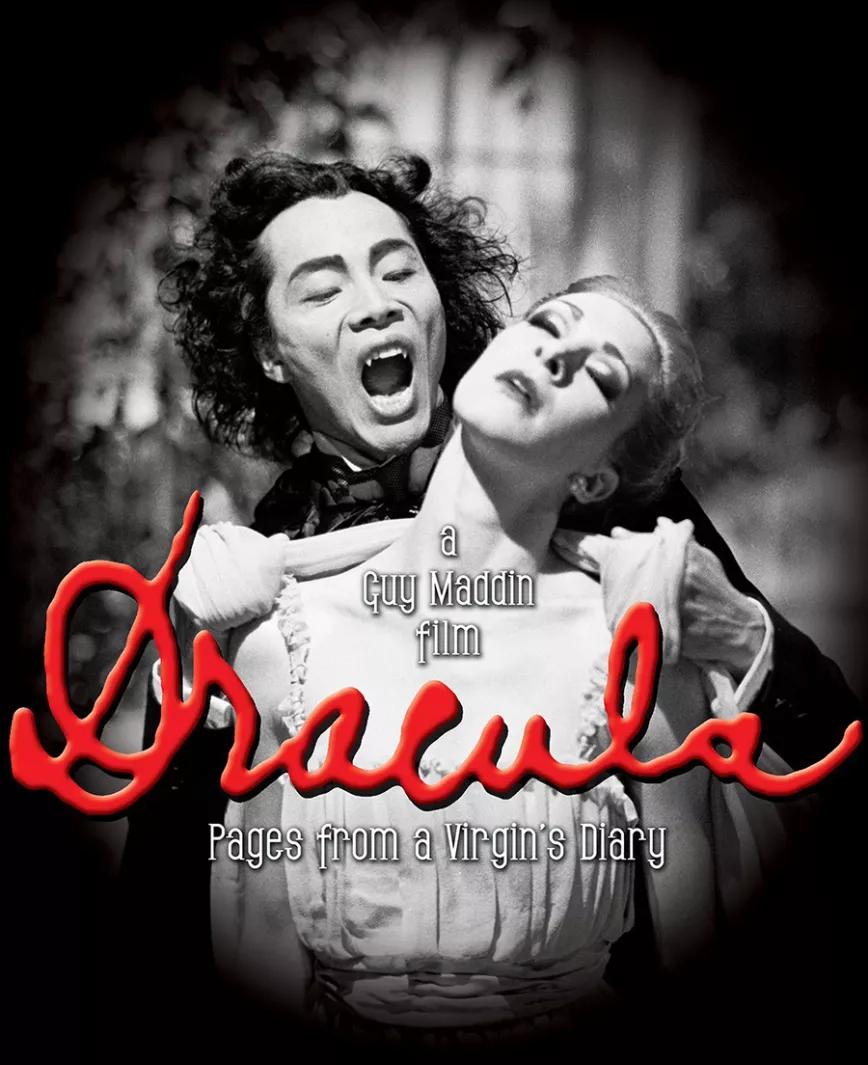 Dracula, Pages of a Virgin’s Diary: La obra maestra del cineasta canadiense Guy Maddin pasa por rediseñar el mito del conde Drácula de Bram Stoker desde el ballet. Mucho mejor que la notable adaptación de Moffat y Gattis para la televisión, este Drácula de Maddin es mucho más original e interesante.