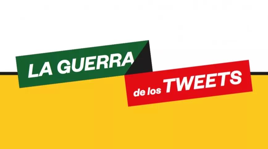 La guerra de los tweets
