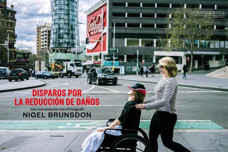 Disparos por la reducción de daños. Entrevista con el fotógrafo Nigel Brunsdon