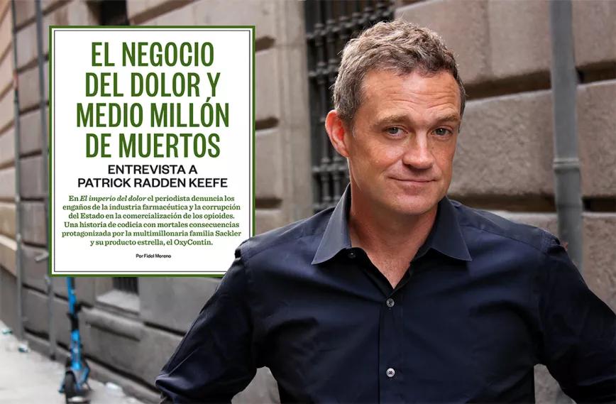 Patrick Radden Keefe  El negocio del dolor y medio millón de muertos 
