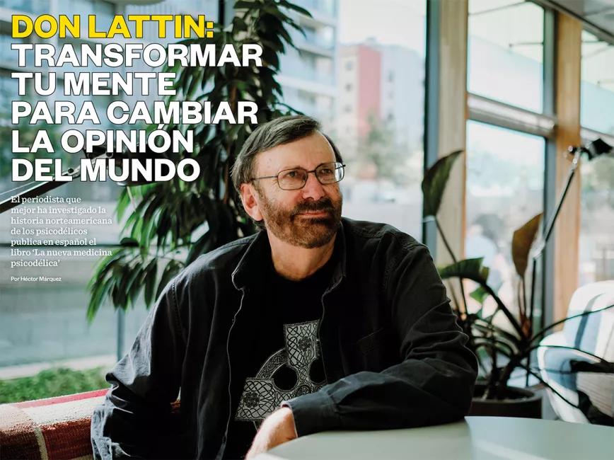 Don Lattin: transformar tu mente para cambiar la opinión del mundo