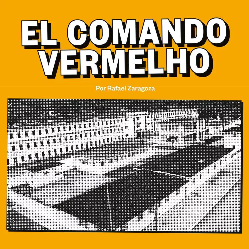 El Comando Vermelho 