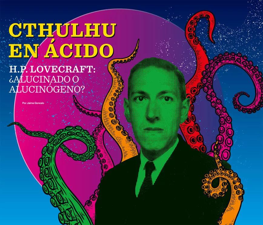 Cthulhu en ácido H.P. Lovecraft. Por Jaime Gonzalo 