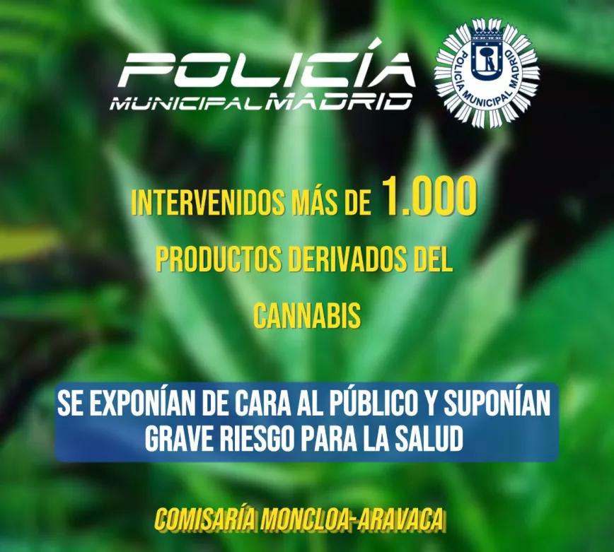 La policía de Díaz Ayuso incautó de forma ilegal más de mil productos de cannabis