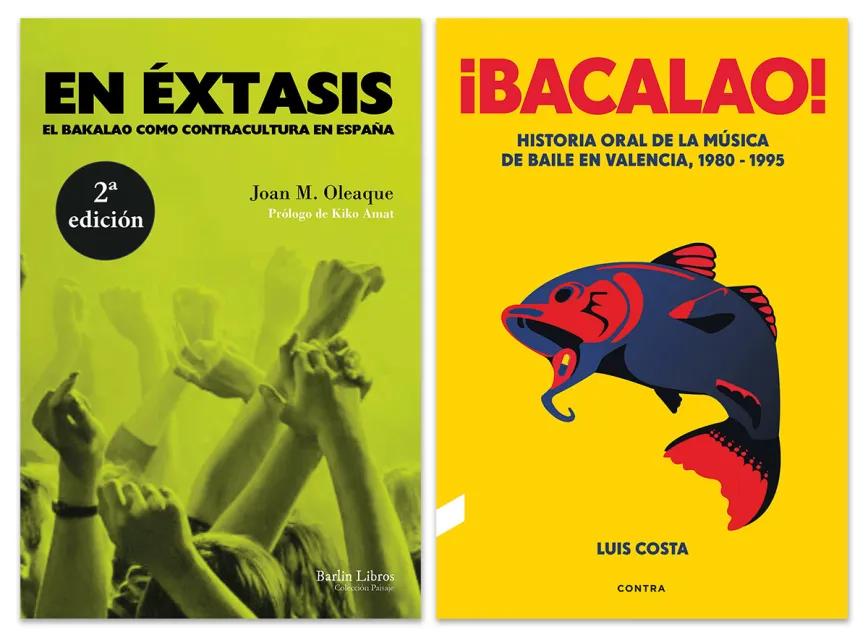 Edición en castellano de En éxtasis. El bakalao como contracultura en España, de Joan M. Oleaque (Barlin Libros, 2017) y ¡Bacalao! Historia oral de la música de baile en Valencia, 1980-1995, de Luis Costa (Contra, 2016).