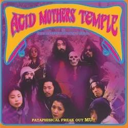 Acid Mothers Temple