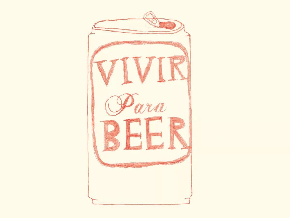 Vivir para beer