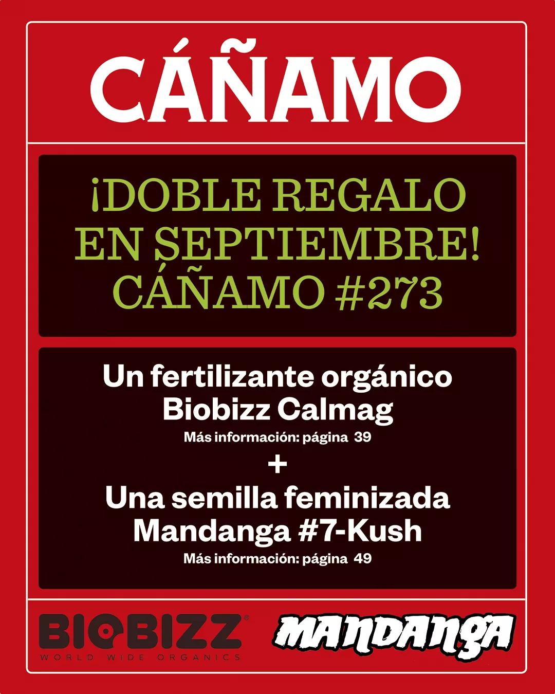 Doble regalo al comprar la revista: fertilizante orgánico Biobizz Calmag + Una semilla feminizada Mandanga 7-Kush.​​​​​​​
