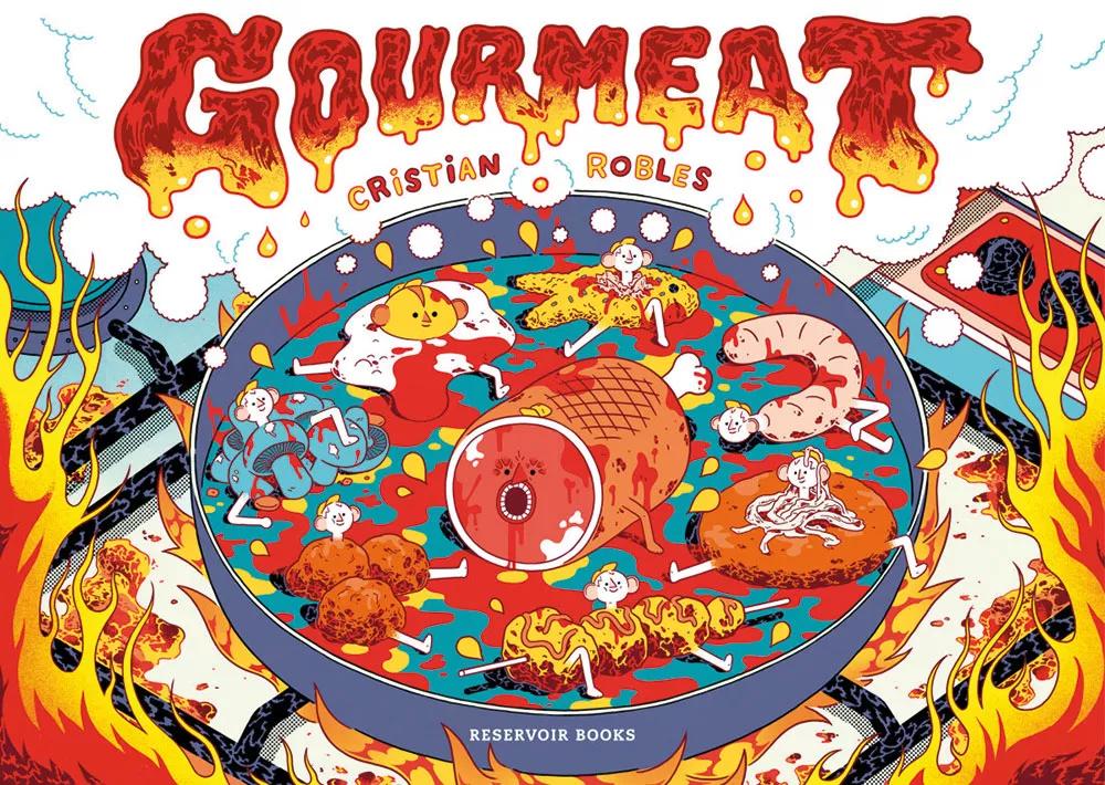 Gourmeat (Reservoir Book, 2021), de Cristian Robles. 144 páginas, 17,90 €.