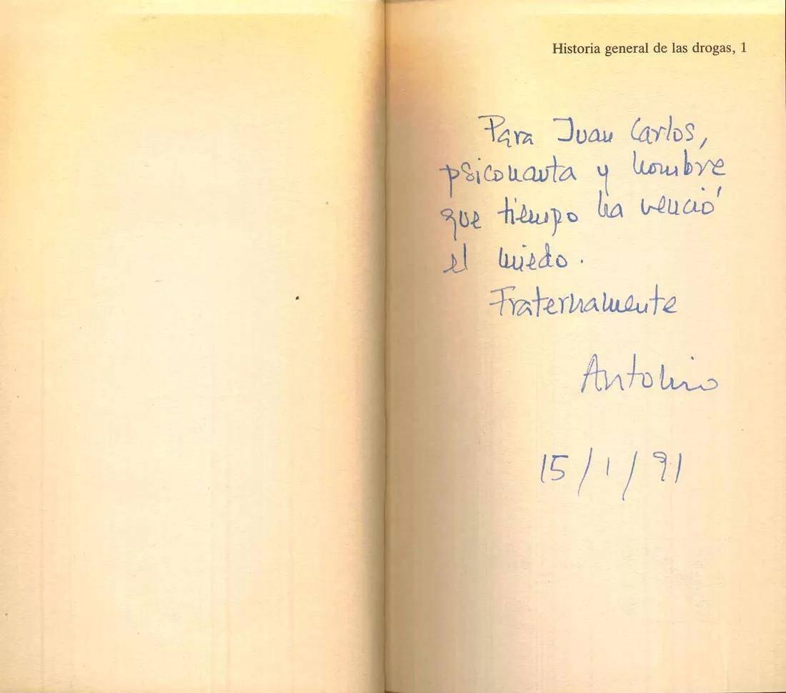1991.01.15 Dedicatoria de Antonio Escohotado. Historia general de las drogas 