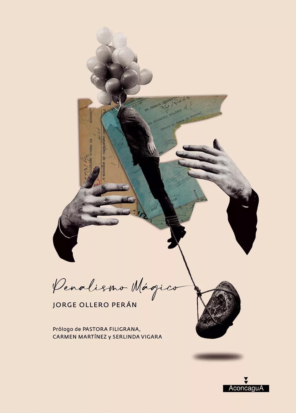 Penalismo mágico (Aconcagua Libros, 2021), de Jorge Ollero. 176 págs. P.V.P.: 16,90 €